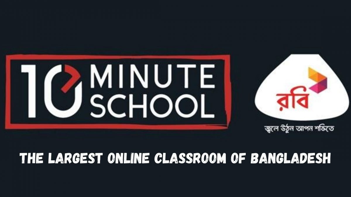 10 Minute School:The Largest Online Classroom Of Bangladesh