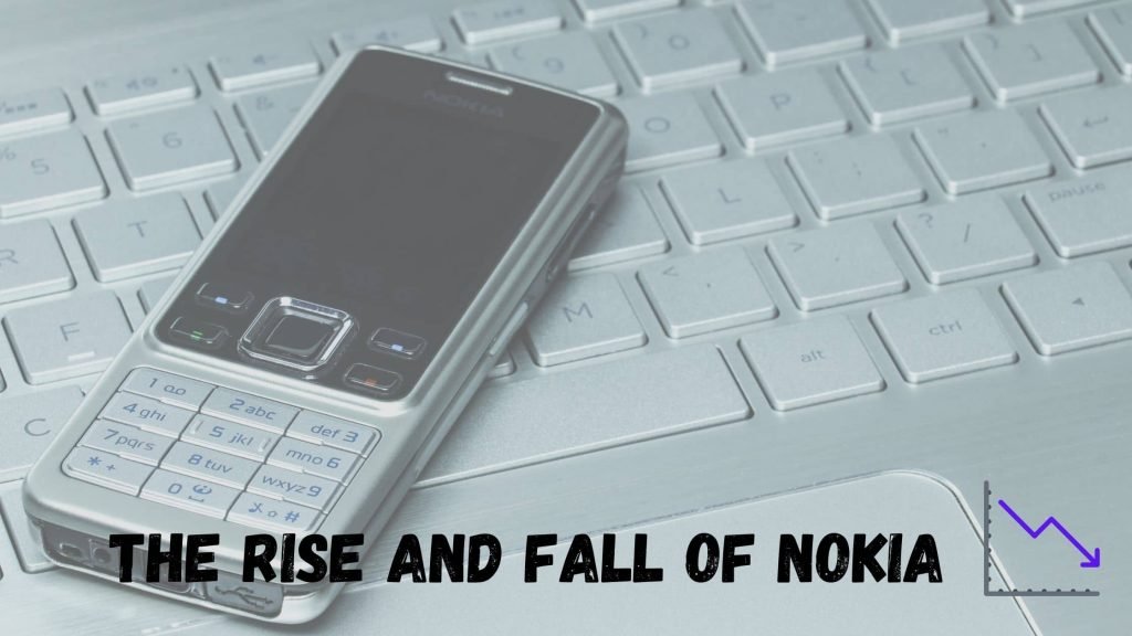 banner contains The Rise And Fall Of Nokia line